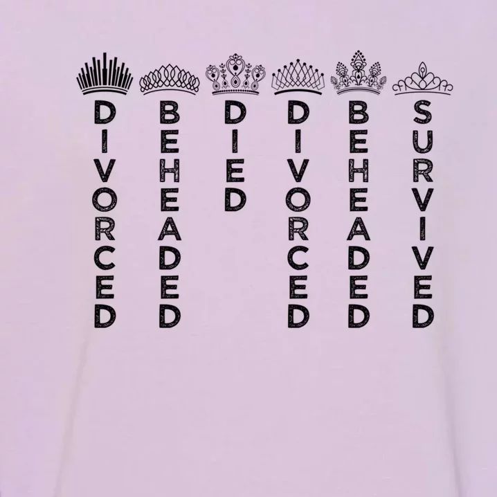 Six Queens Crowns Six: The Musical Gift Garment-Dyed Sweatshirt