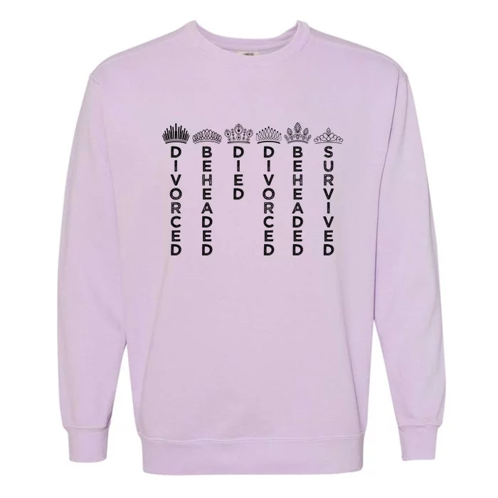 Six Queens Crowns Six: The Musical Gift Garment-Dyed Sweatshirt