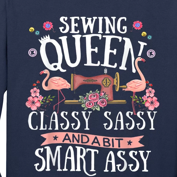 Sewing Queen Classy Sassy And A Bit Smart Assy Sewer Long Sleeve Shirt