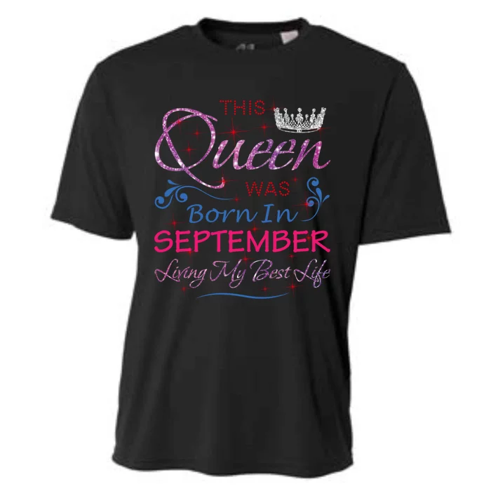 September Queen Cute Queens Born In September Gift Cooling Performance Crew T-Shirt