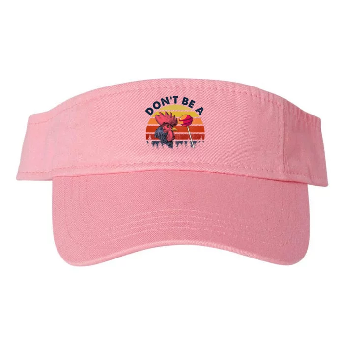 Sarcastic Quote DonT Be A Cock Sucker Funny Humoristic Valucap Bio-Washed Visor