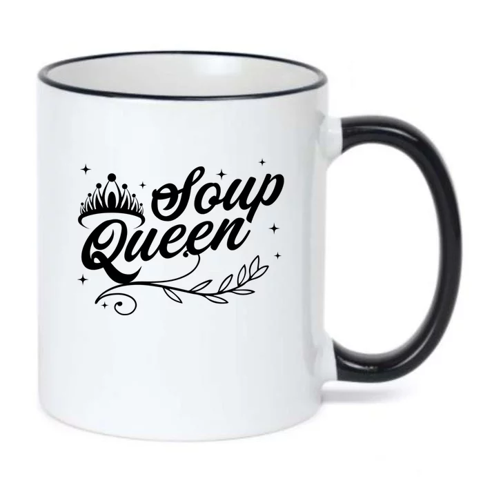 Soup Queen Funny And Cute Soup Kitchen Family Cooking Gift Black Color Changing Mug