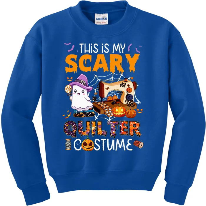 Sewing Quilting Hallowen This Is My Scary Quilter Costume Kids Sweatshirt