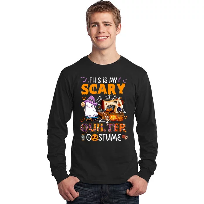 Sewing quilting hallowen this is my scary quilter costume Tall Long Sleeve T-Shirt