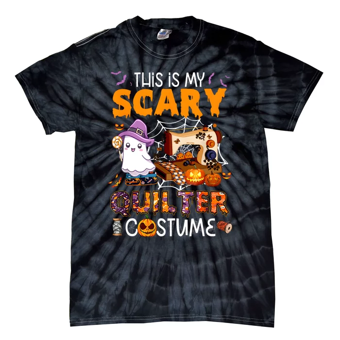 Sewing Quilting Hallowen This Is My Scary Quilter Costume Tie-Dye T-Shirt