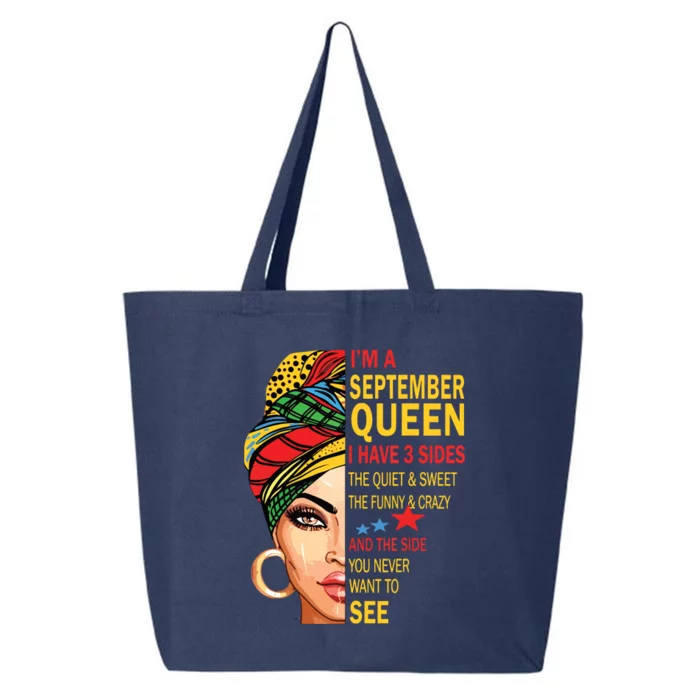 September Queen I Have 3 Sides Birthday For September Girl 25L Jumbo Tote