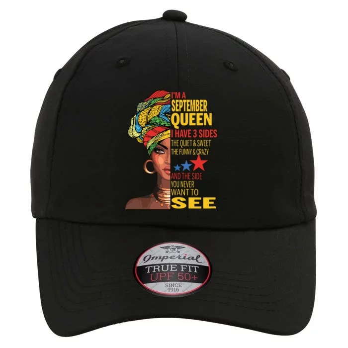 September Queen I Have 3 Sides Quite Sweet Happy Birthday The Original Performance Cap