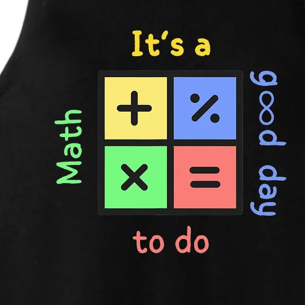 School Quote It's A Good Day To Do Math Teachers Calculator Ladies Tri-Blend Wicking Tank