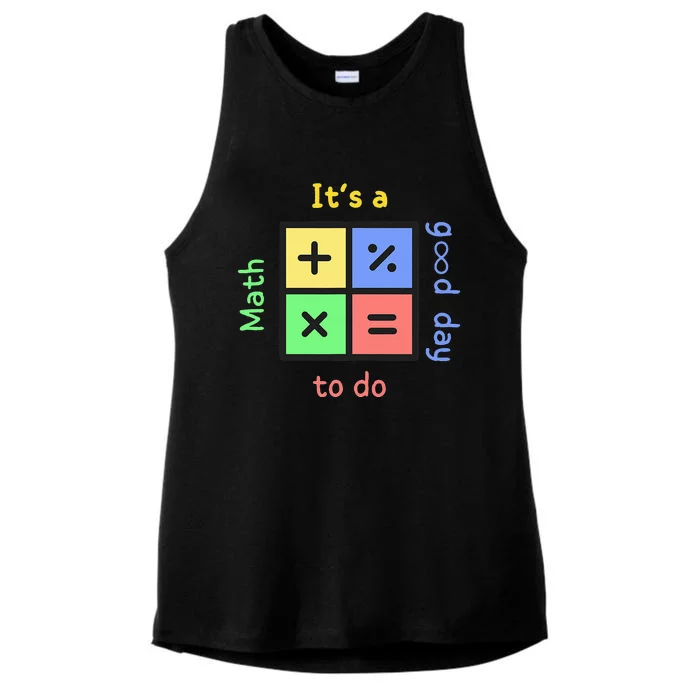 School Quote It's A Good Day To Do Math Teachers Calculator Ladies Tri-Blend Wicking Tank