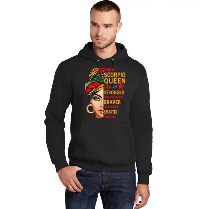 Scorpio queen I am stronger birthday gift for Scorpio zodiac Tall Hoodie