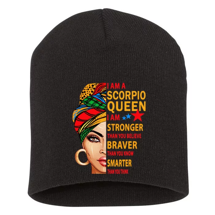 Scorpio queen I am stronger birthday gift for Scorpio zodiac Short Acrylic Beanie