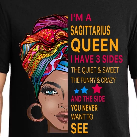 Sagittarius Queen I Have 3 Sides Funny Sagittarius Cute Gift Pajama Set