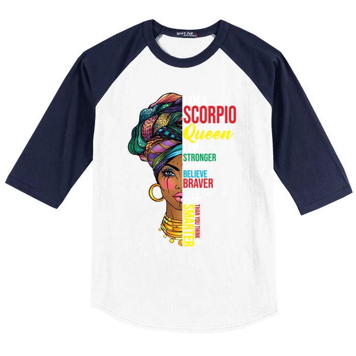 Scorpio Queen I Am Stronger Birthday For Scorpio Zodiac Gift Baseball Sleeve Shirt