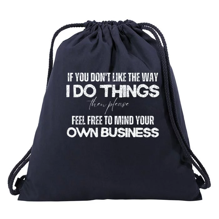 Sarcastic Quotes Minding Your Own Business Drawstring Bag