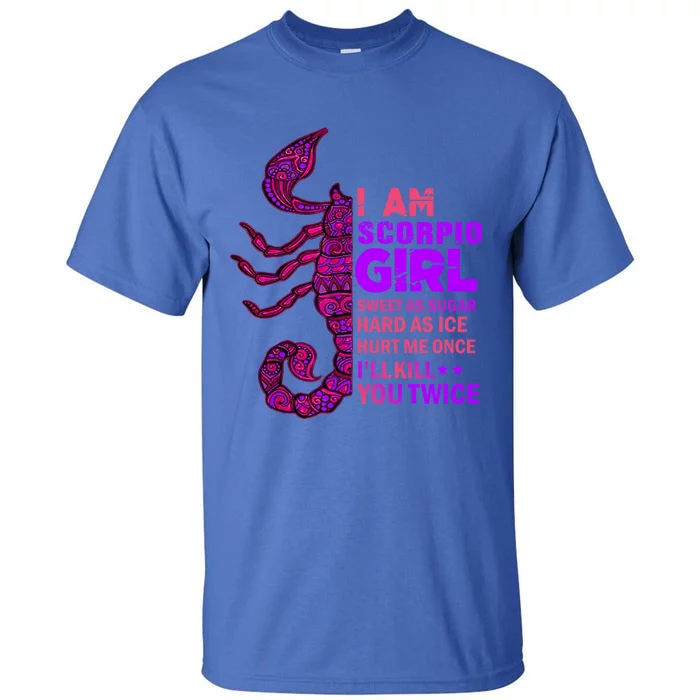 Scorpio Queen October November Scorpion Birthday Zodiac Cool Gift Tall T-Shirt