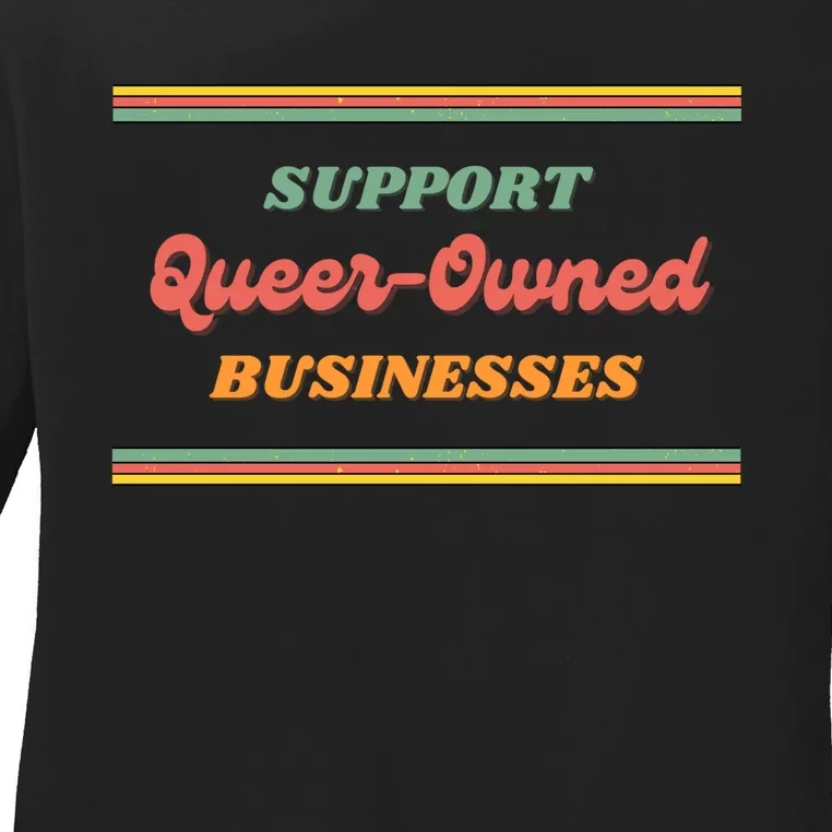 Support Queen Owned Bussiness Ladies Long Sleeve Shirt