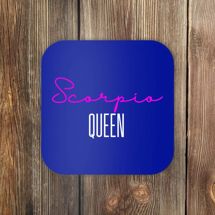 Scorpio Queen Pink Writing / Funny Zodiac Scorpio Horoscope Gift Coaster