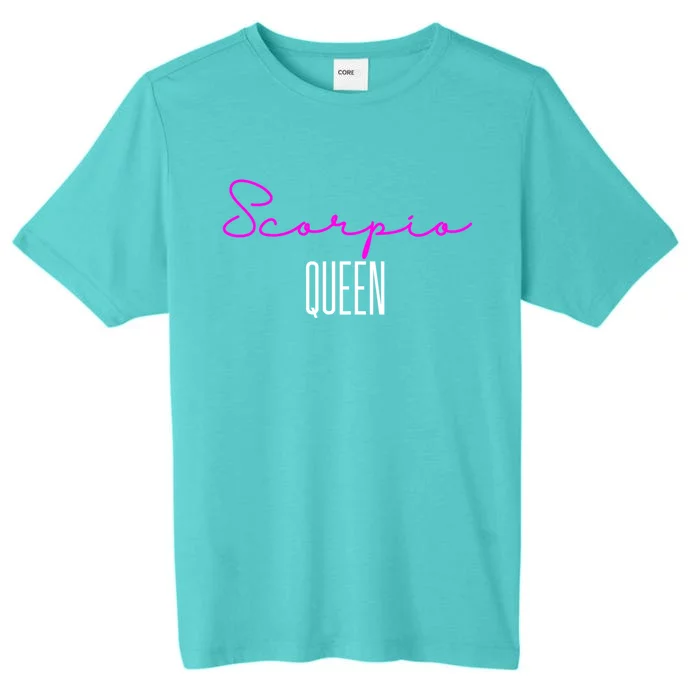 Scorpio Queen Pink Writing / Funny Zodiac Scorpio Horoscope Meaningful Gift ChromaSoft Performance T-Shirt