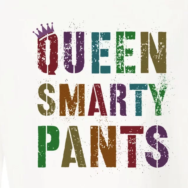 Sarcastic Queen Smarty Pants Princess Birthday Graduate Cropped Pullover Crew