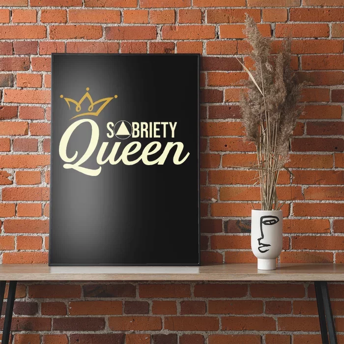 Sobriety Queen Sober Anniversary Recovery Abstinence Na Aa Poster