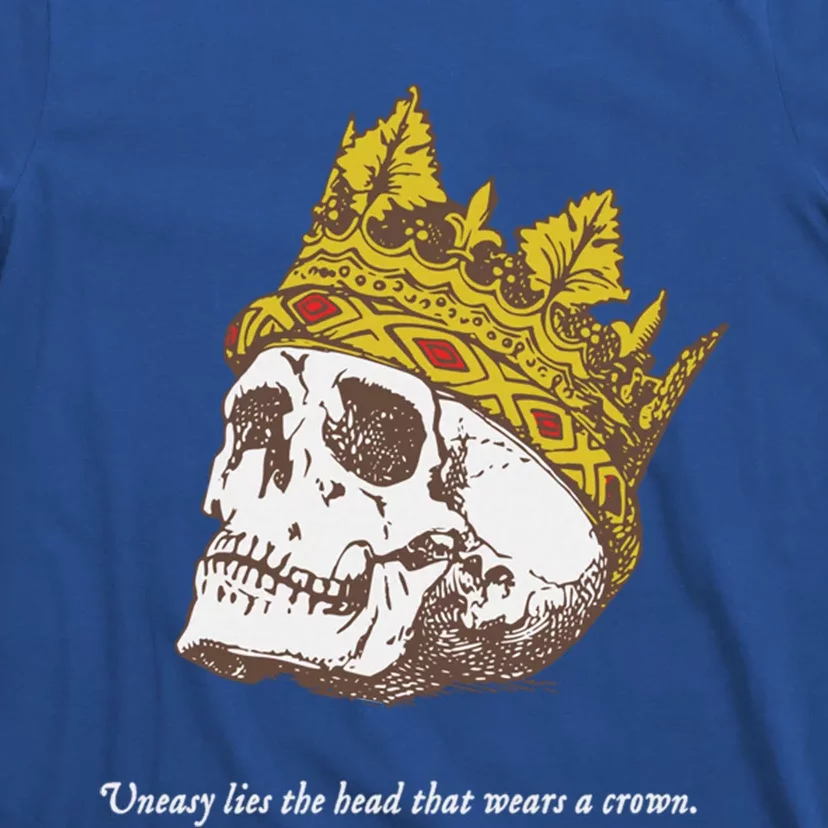 Shakespeare Quote Uneasy Lies The Head Crown Literature Gift T-Shirt