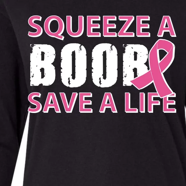 Squeeze A Boob Save A Life Womens Cotton Relaxed Long Sleeve T-Shirt