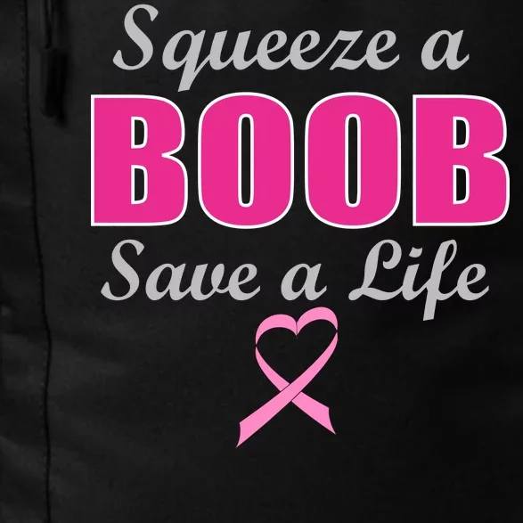 Squeeze A Boob Save A Life Breast Cancer Daily Commute Backpack