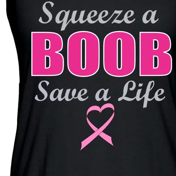 Squeeze A Boob Save A Life Breast Cancer Ladies Essential Flowy Tank