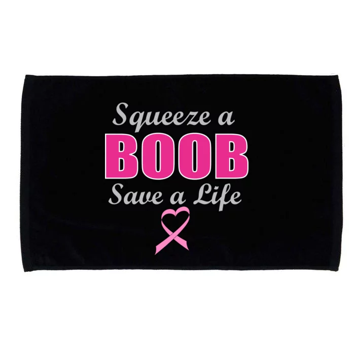 Squeeze A Boob Save A Life Breast Cancer Microfiber Hand Towel