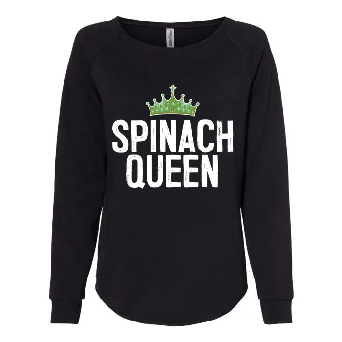 Spinach Queen Vegan Vegetable Lover Gift Womens California Wash Sweatshirt