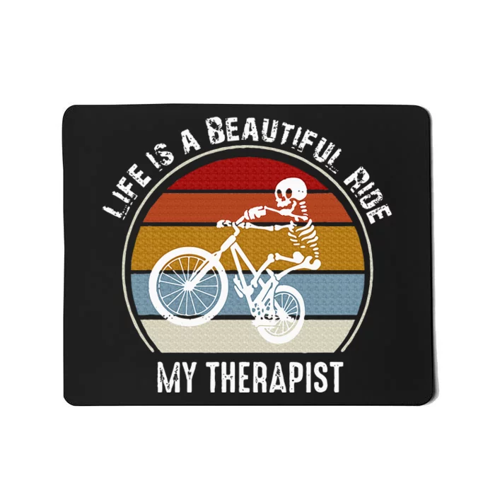 Skeleton Riding A Bicycle Life Is A Beautiful Bicycling Mousepad