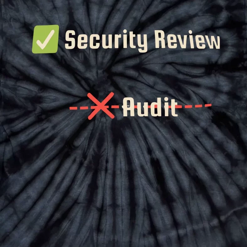 Security Review Audit Tie-Dye T-Shirt