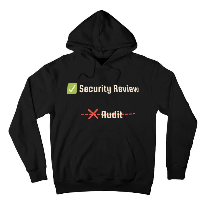 Security Review Audit Tall Hoodie