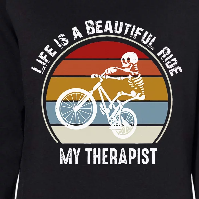 Skeleton Riding A Bicycle Life Is A Beautiful Bicycling Womens California Wash Sweatshirt