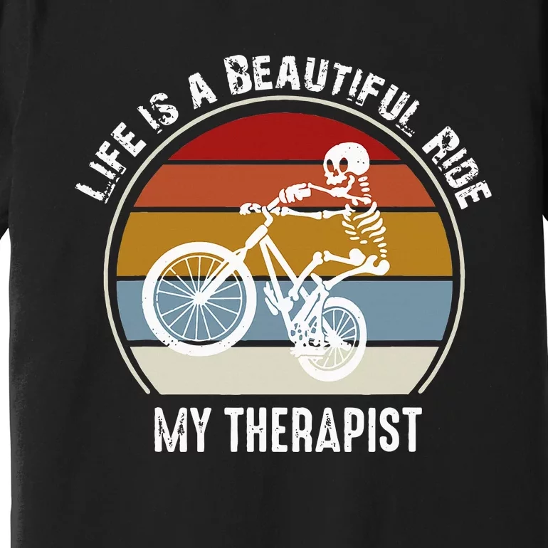 Skeleton Riding A Bicycle Life Is A Beautiful Bicycling Premium T-Shirt