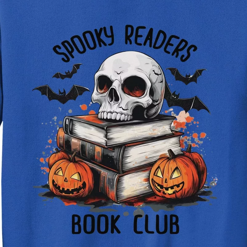 Spooky Reader Book Club Halloween Book Lover Bookworm Tall Sweatshirt