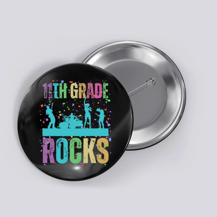 School Rocks Back To School Rockin 11th Grade Rocks Button