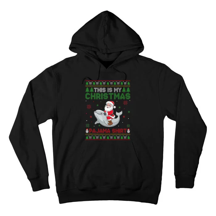 Santa Riding Beluga Whale This Is My Christmas Pajama Tall Hoodie