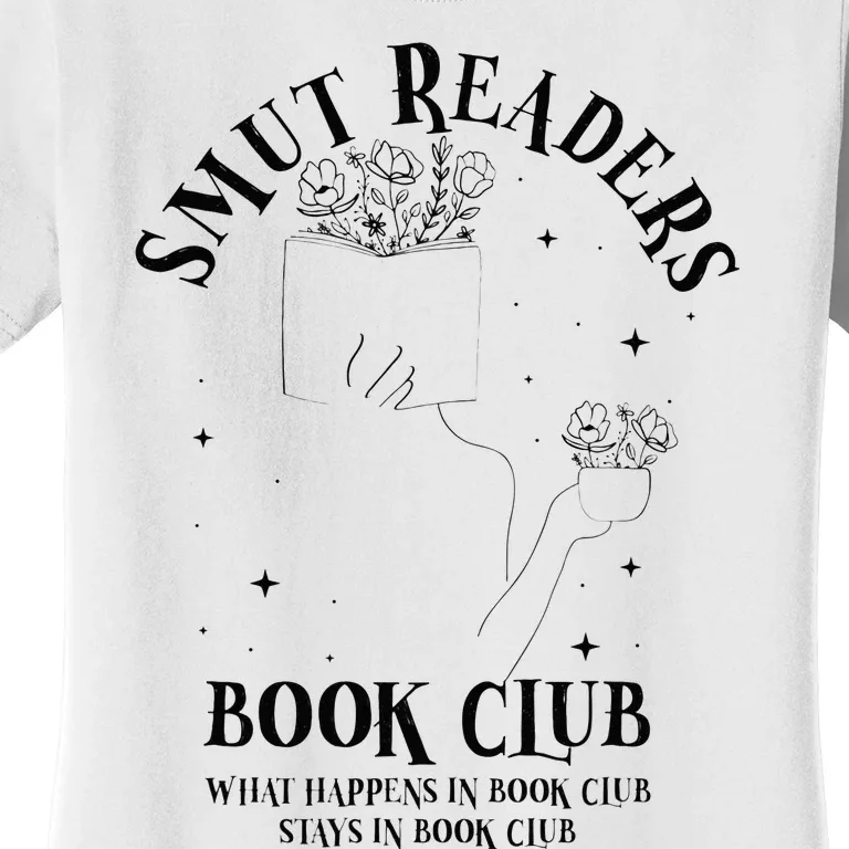 Smut Readers Book Club Bookish Romance Reading Literary Women's T-Shirt