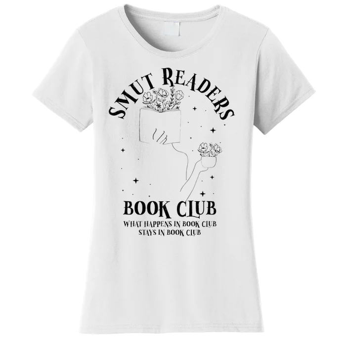 Smut Readers Book Club Bookish Romance Reading Literary Women's T-Shirt