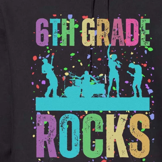 School Rocks Back To School Rockin 6th Grade Rocks Premium Hoodie