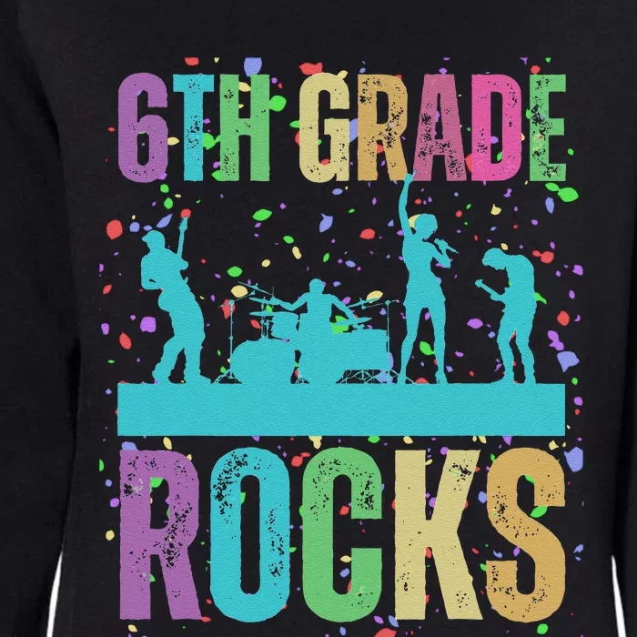 School Rocks Back To School Rockin 6th Grade Rocks Womens California Wash Sweatshirt