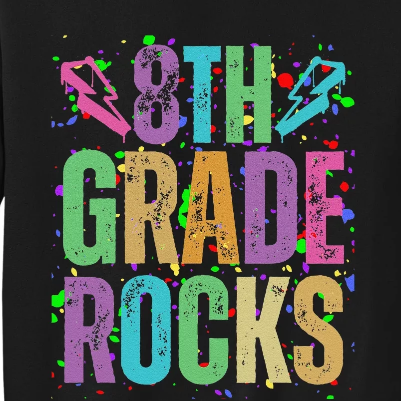 School Rocks Back To School Rockin 8th Grade Rocks Tall Sweatshirt