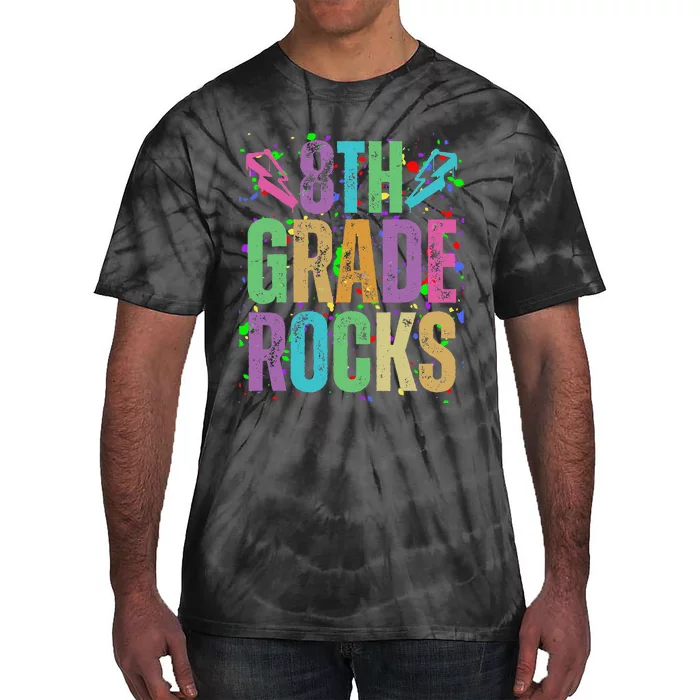 School Rocks Back To School Rockin 8th Grade Rocks Tie-Dye T-Shirt