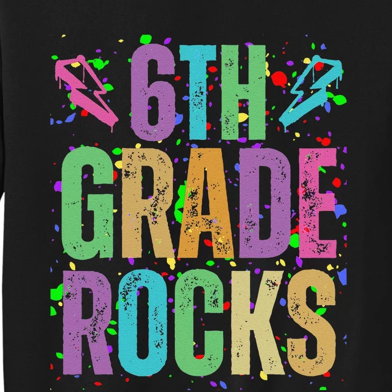 School Rocks Back To School Rockin 6th Grade Rocks Sweatshirt