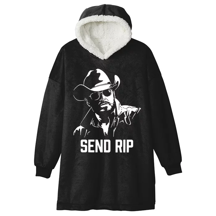 Send Rip Cowboy Western Cool Gift Idea Trending Hooded Wearable Blanket