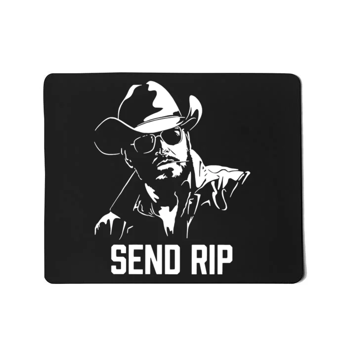 Send Rip Cowboy Western Cool Gift Idea Trending Mousepad