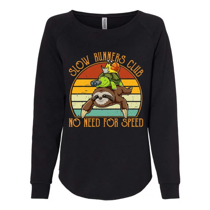 Slow Runners Club No Need For Speed - Sloth & Turtle Snail Womens California Wash Sweatshirt