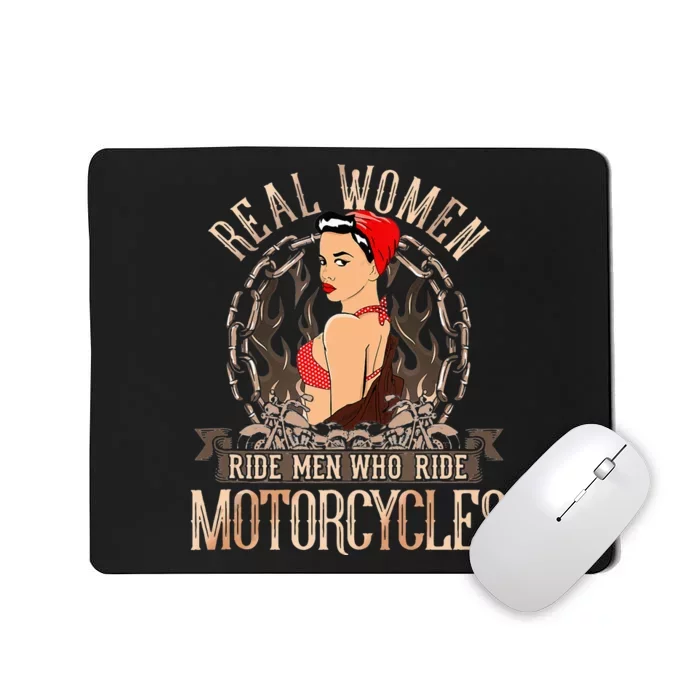 Sexy Real Chick Ride Motorcycles Gift Biker Babe Chick Mousepad