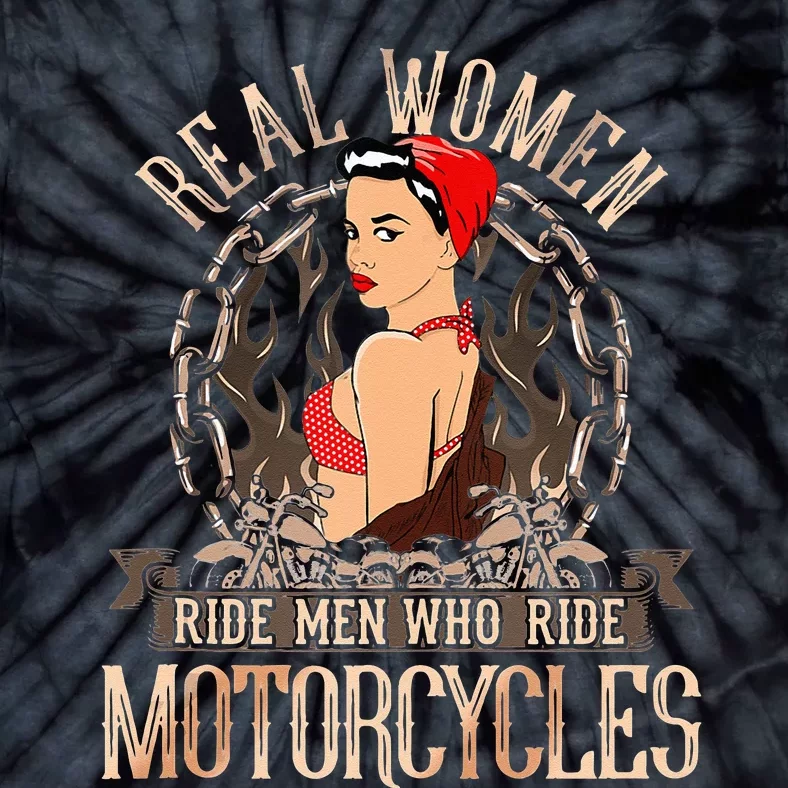 Sexy Real Chick Ride Motorcycles Gift Biker Babe Chick Tie-Dye T-Shirt